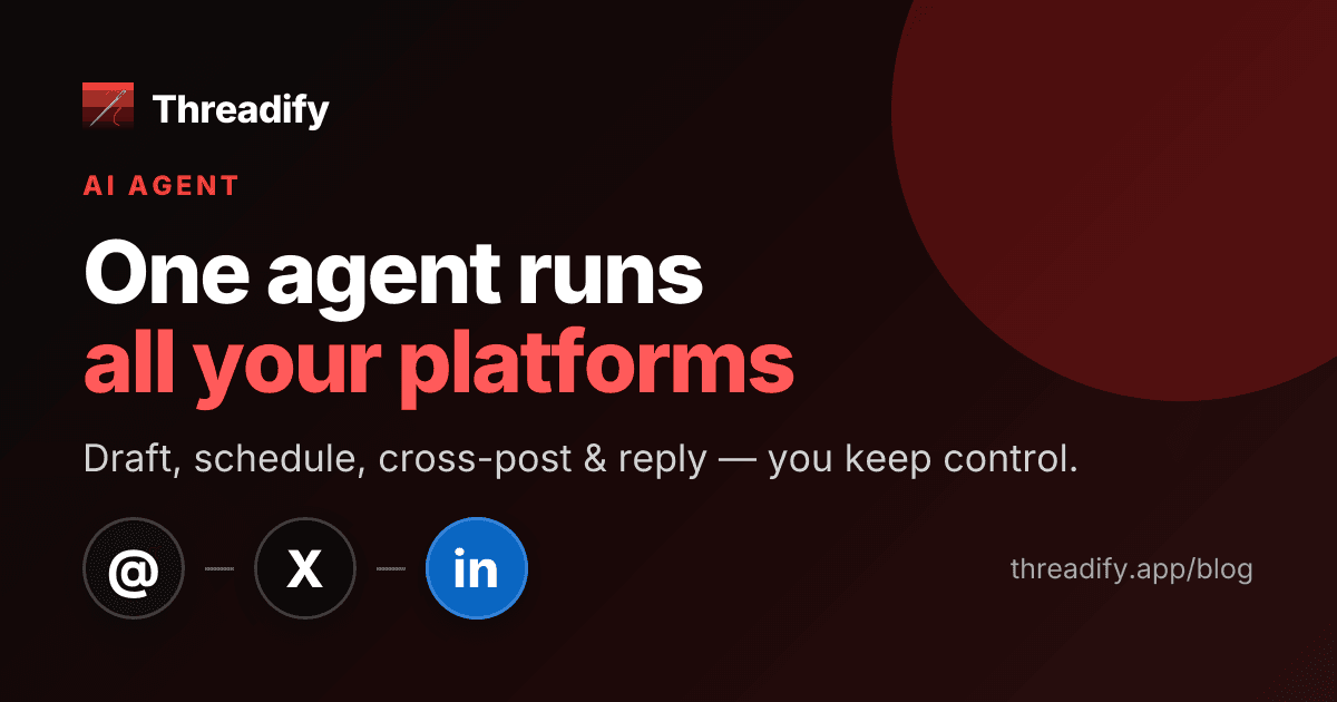 The AI Agent That Runs Your Threads, X & LinkedIn (2026)